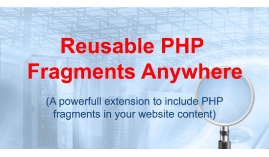 Reusable PHP Fragments Anywhere