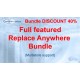 Full Featured Replace Anywhere Bundle